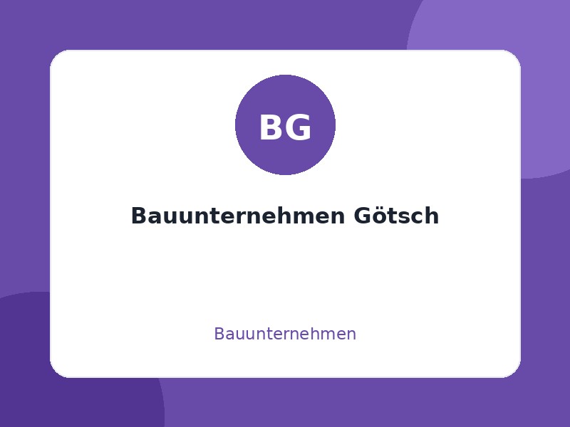 Bauunternehmen Götsch 