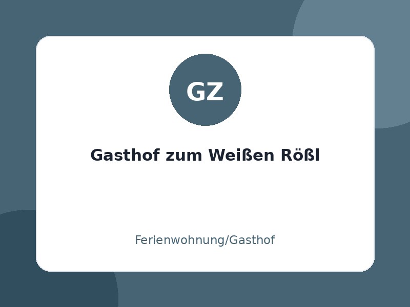 Gasthof zum Weißen Rößl