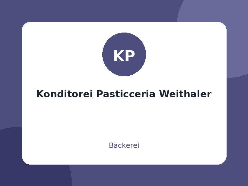 Konditorei Pasticceria Weithaler